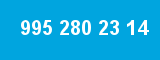 995 280 23 14
